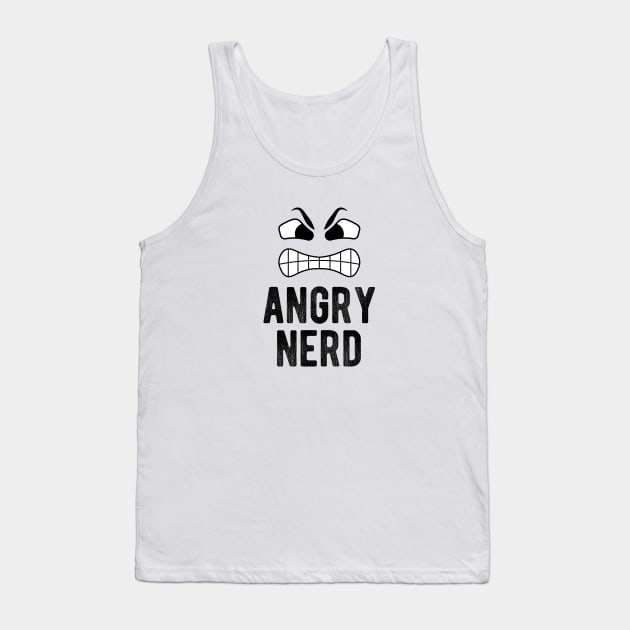 Angry Nerd not Angry Birds Tank Top by Walking Millenial